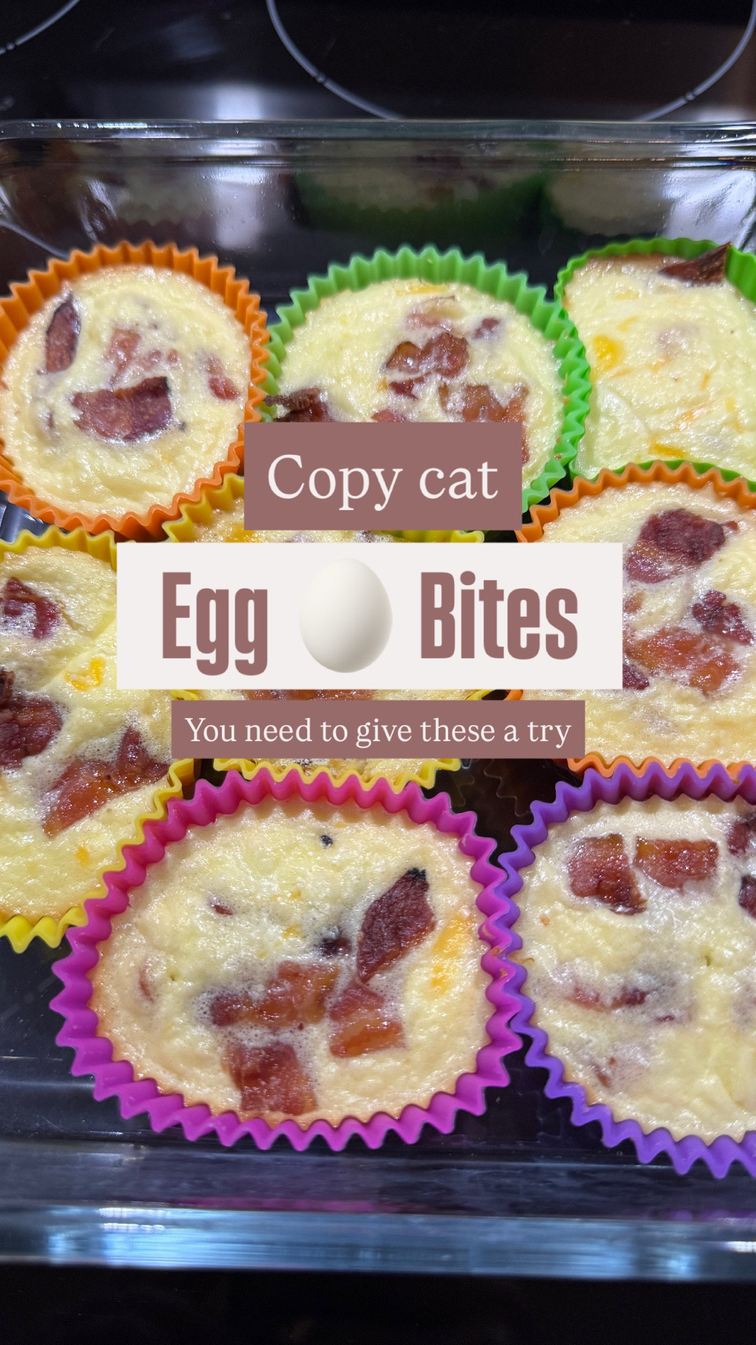 Egg bites! 
