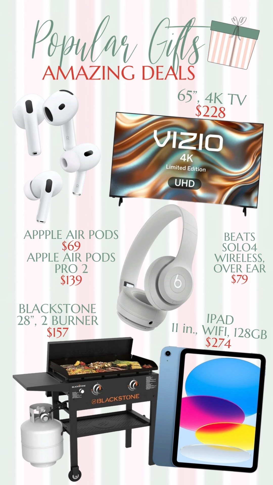 HUGE DEALS on the season’s most popular gifts! 

iPad, beats, AirPods, Blackstone, TVs

#LTKGiftGuide #LTKSaleAlert #LTKCyberWeek