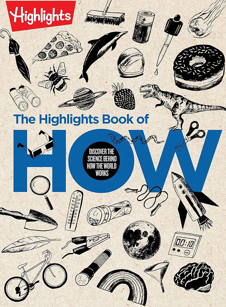 The Highlights Book of How: Discover the Science Behind How the World Works (Highlights Books of ... | Amazon (US)