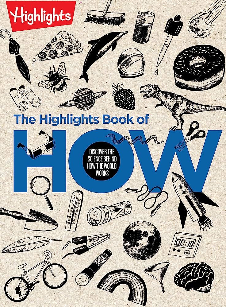 The Highlights Book of How: Discover the Science Behind How the World Works (Highlights Books of ... | Amazon (US)