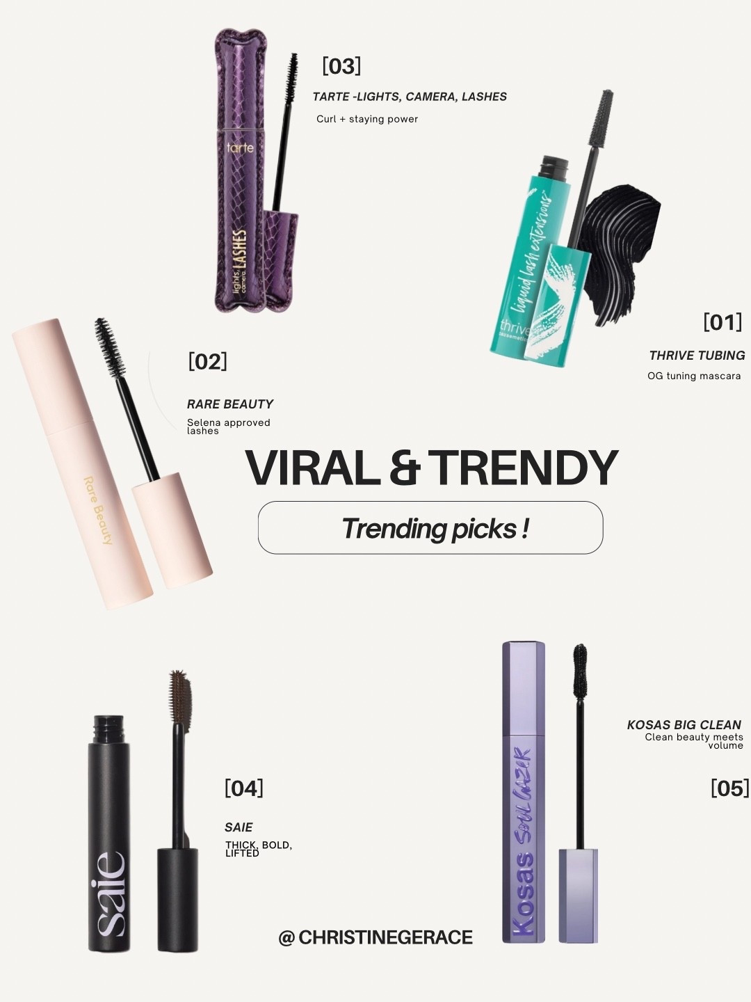 Viral & trendy mascara picks !! 

•Thrive Tubing
•Rare Beauty
•Tarte Lights, Camera, Lashes
•Saie 
•Kosas Big Clean



@christinegerace_ 
Christine Gerace 

#LTKFindsUnder50 #LTKSaleAlert #LTKBeauty