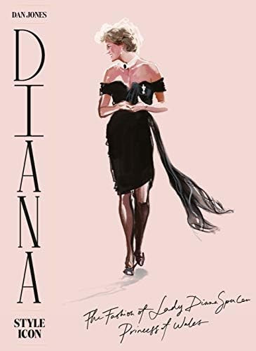 Diana: Style Icon: A Celebration of the fashion of Lady Diana Spencer, Princess of Wales | Amazon (US)