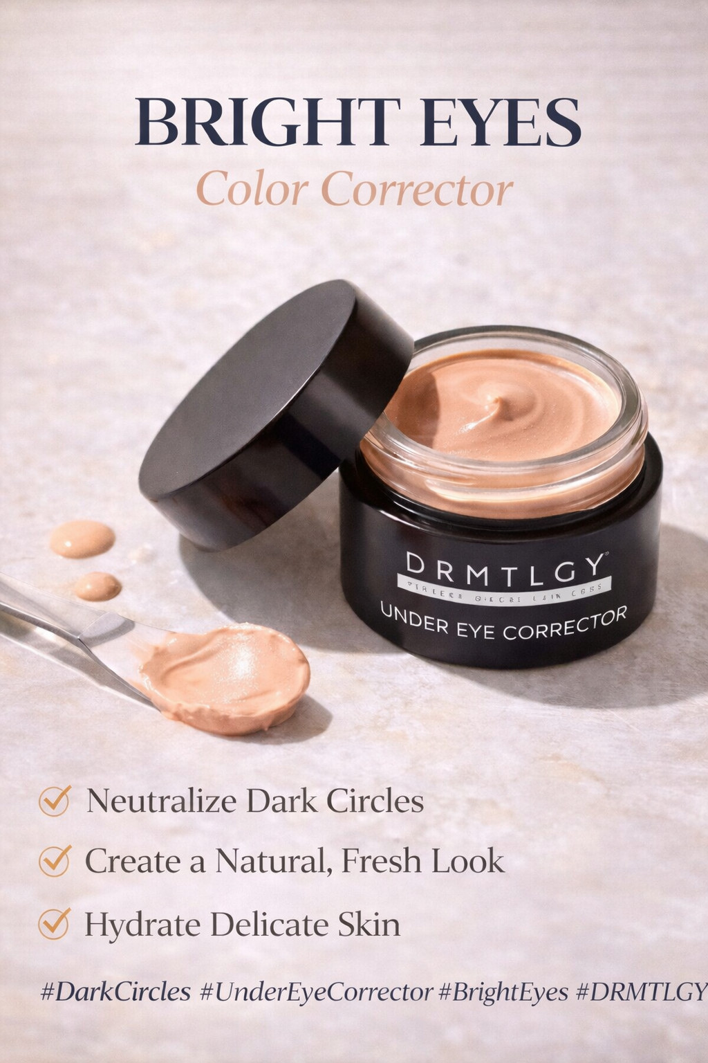 The DRMTLGY Under Eye Color Corrector helps neutralize dark circles and brighten the under-eye area instantly. The lightweight peach-tone formula blends seamlessly to create a natural, well-rested look while hydrating delicate skin. Perfect for no-makeup makeup routines and everyday brightening.

#DarkCircles #UnderEyeCorrector #BrightEyes #NoMakeupMakeup #BeautyHack #UnderEyeConcealer #MakeupRoutine #EyeBrightening #SkincareMakeup #DRMTLGY 

 #LTKselfcare #LTKBeauty