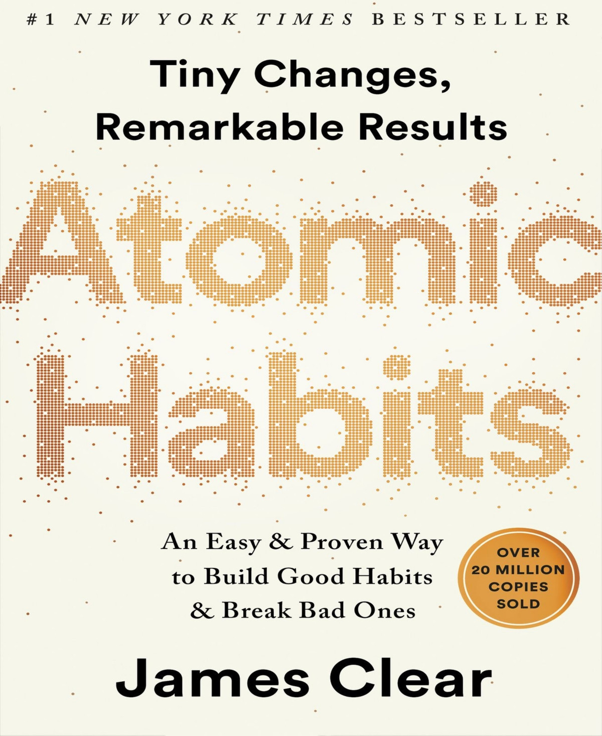 Atomic Habits: An Easy & Proven Way to Build Good Habits & Break Bad Ones by James Clear | Macy's