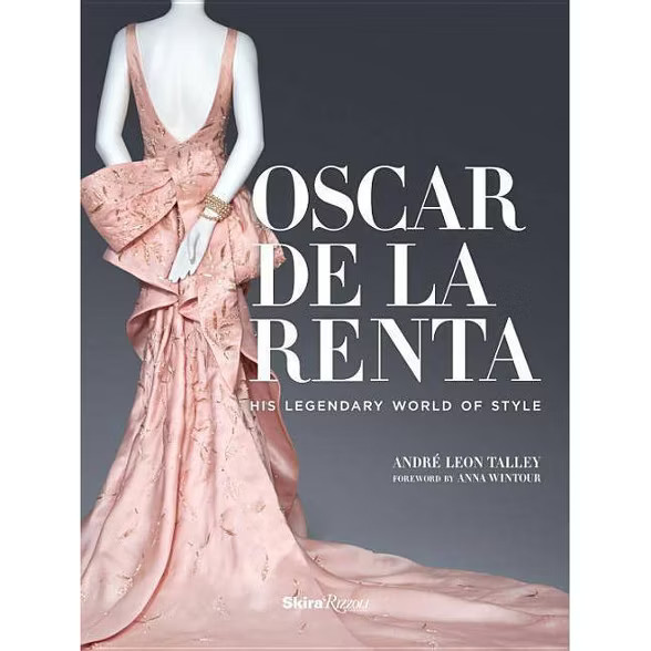 Oscar de la Renta - by  André Leon Talley (Hardcover) | Target