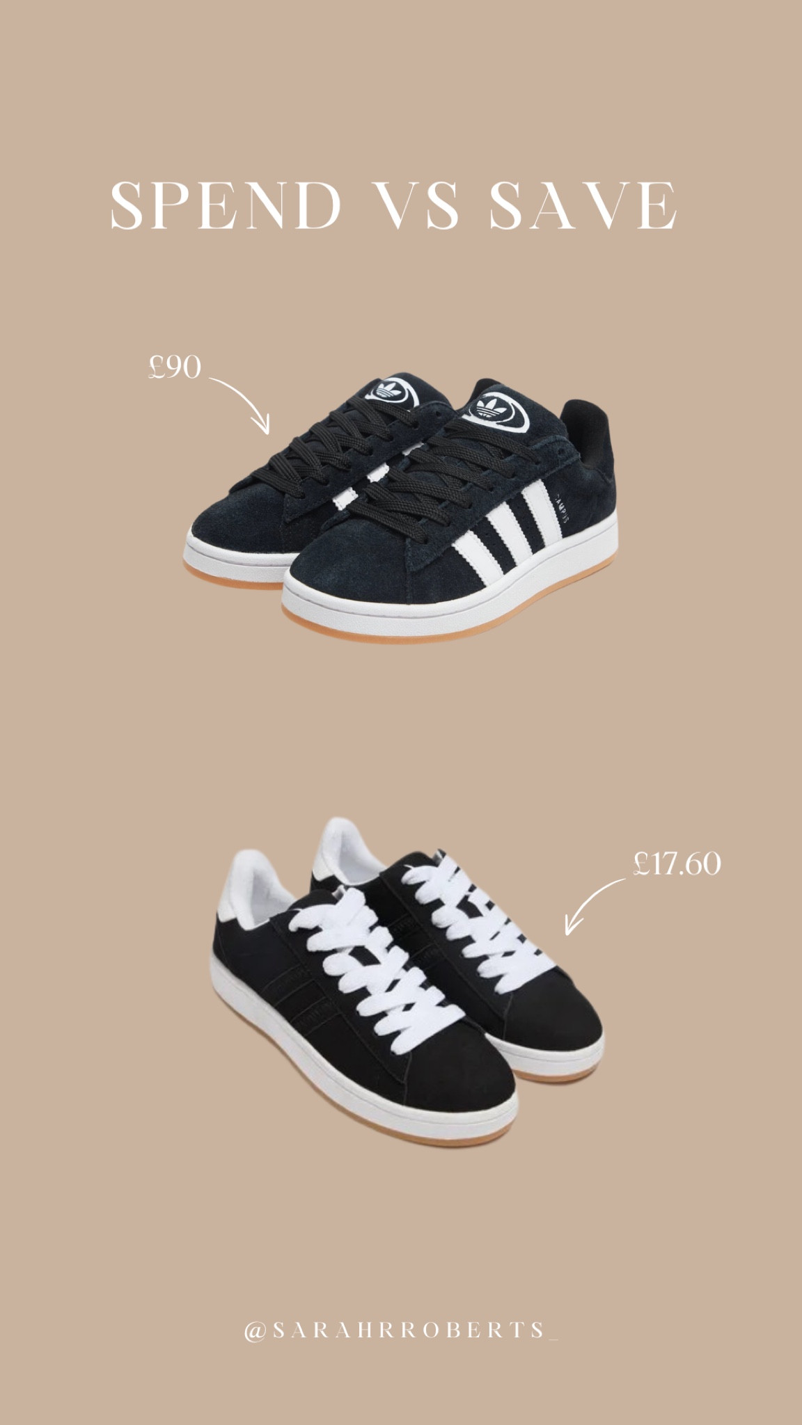 SPEND VS SAVE 🫶🏼
Adidas Campus dupes for only £17.20!! 

I’ve also included the adidas on here, as the adults ones are £90, but the junior go up to a 5.5 so you can get them for £70

Adidas campus, autumn footwear, trainers, black trainers, affordable shoes

#LTKuk #LTKstyletip #LTKshoes