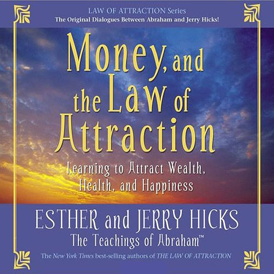 Money, and the Law of Attraction: Learning to Attract Wealth, Health, and Happiness | Amazon (US)
