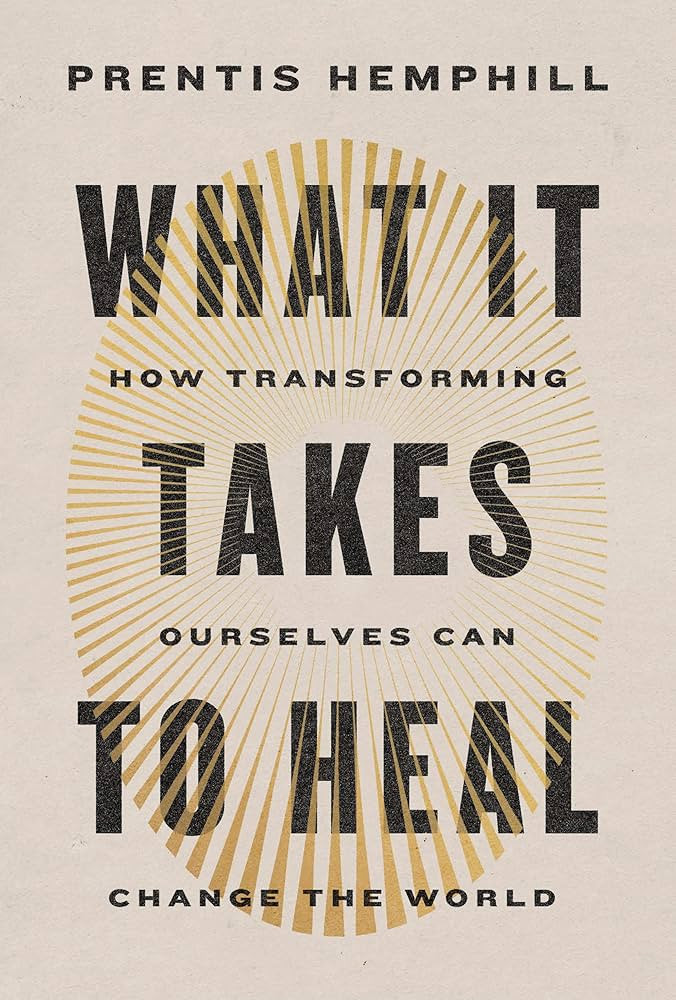 What It Takes to Heal: How Transforming Ourselves Can Change the World | Amazon (US)