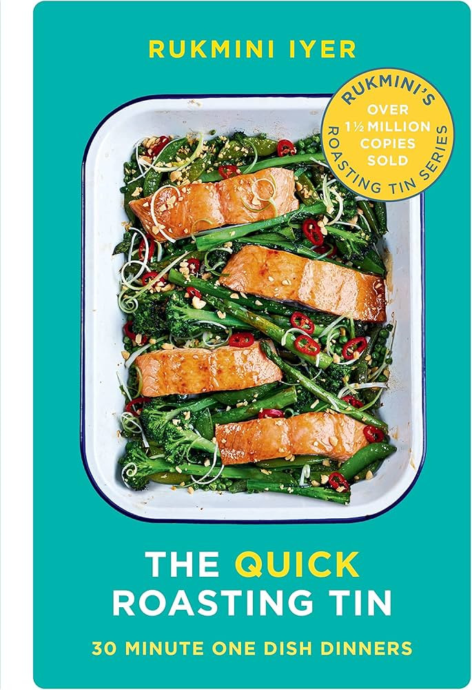 The Quick Roasting Tin: 30 Minute One Dish Dinners (Rukmini’s Roasting Tin) | Amazon (UK)