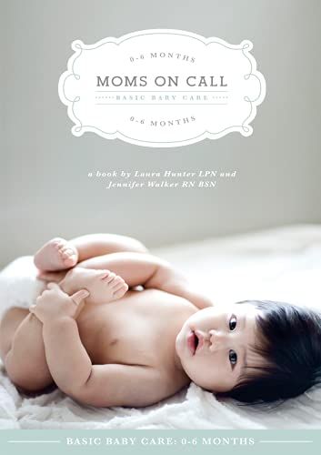 Moms on Call | Basic Baby Care 0-6 Months | Parenting Book 1 of 3    Paperback – January 1, 200... | Amazon (US)