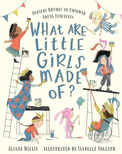 What Are Little Girls Made Of?      Hardcover – Picture Book, February 4, 2021 | Amazon (US)