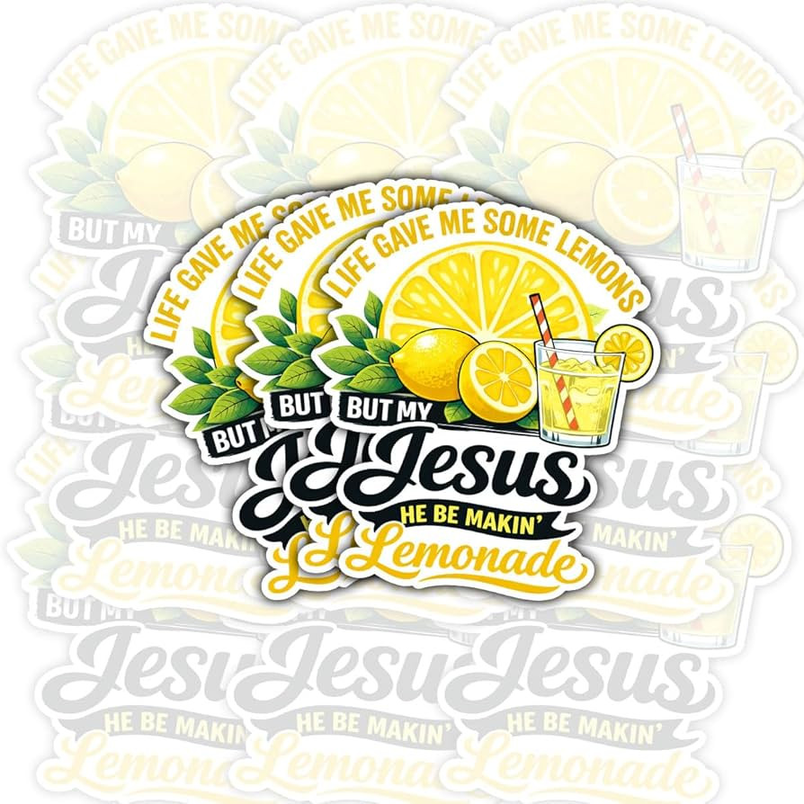 3PCS Life Gave Me Some Lemons But My Jesus He Be Makin’ Lemonade Stickers, Funny Christian Fait... | Amazon (US)