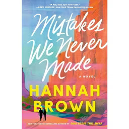 Mistakes We Never Made - by Hannah Brown | Target