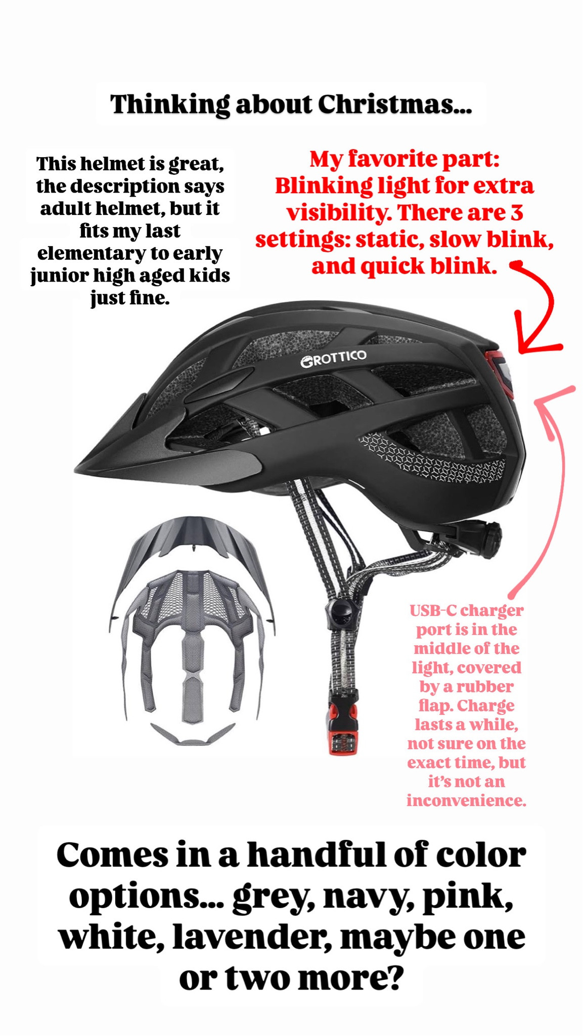 All three of our kids have this helmet. The description says adult helmet, but they’re late elementary to junior high age and it fits them fine.

The light is awesome for extra visibility, charge lasts a while. Not sure exactly how long, but not an inconvenience. 

Handful of color options too… pink, lavender, white, navy & a couple more options.

#LTKHoliday #LTKKids #LTKGiftGuide