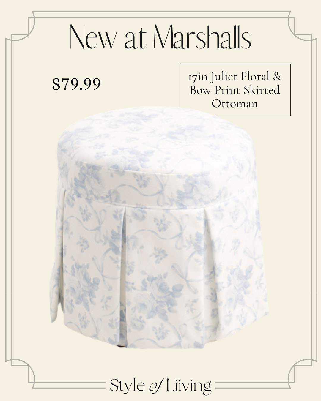 New at Marshalls! 17 inch juliet floral and bow print skirted ottoman for $79.99. White and blue, floral printed design, skirted, cushioned top. #marshallsfinds #ottoman #marshalls #tjmaxx #lessthan100  

 #LTKSeasonal #LTKHome #LTKKids