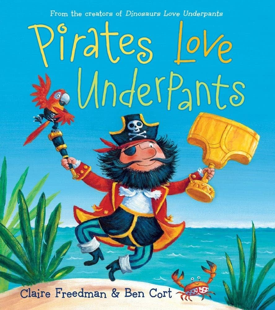Pirates Love Underpants (The Underpants Books) | Amazon (US)
