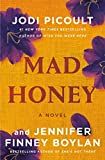 Mad Honey: A Novel    Hardcover – October 4, 2022 | Amazon (US)
