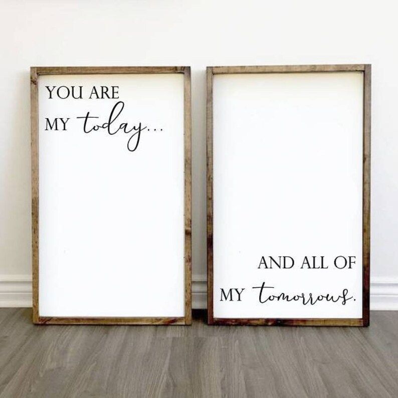 You Are my Today and All of my Tomorrows Wood Signs  Large | Etsy | Etsy (CAD)