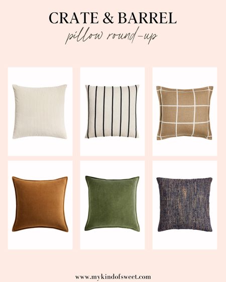 These Crate & Barrel pillows are great for adding texture and color to your couches or beds. With so many color options, you’ll be able to find some pillows to match your home. 

#LTKStyleTip #LTKHome