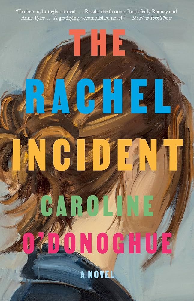 The Rachel Incident: A novel | Amazon (US)