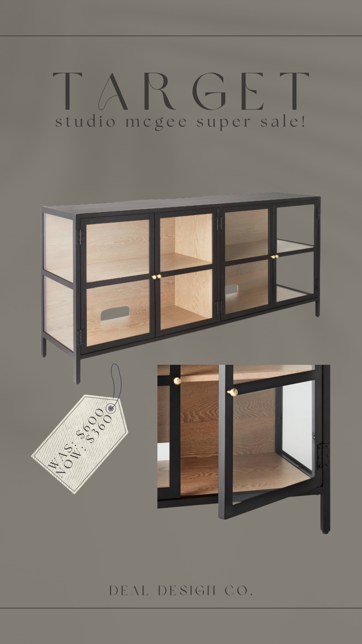 Target Studio McGee sale on this gorgeous glass two tone cabinet is $240 off!! 

Find more content on Instagram @dealdesignco for more sources and daily finds from crate & barrel, CB2, Amber Lewis, Loloi, west elm, pottery barn, rejuvenation, William & Sonoma, amazon, shady lady tree, interior design, home decor, studio mcgee x target, bedroom furniture, living room, bedroom, bedroom styling, restoration hardware, end table, side table, framed art, vintage art, wall decor, area rugs, runners, vintage rug, target finds, sale alert, tj maxx, Marshall’s, home goods, table lamps, threshold, target, wayfair finds, Turkish pillow, Turkish rug, sofa, couch, dining room, high end look for less, kirkland’s, Ballard designs, wayfair, high end look for less, studio mcgee, mcgee and co, target, world market, sofas, loveseat, bench, magnolia, joanna gaines, pillows, pb, pottery barn, nightstand, throw blanket, target, joanna gaines, hearth & hand, floor lamp, world market, faux olive tree, throw pillow, lumbar pillows, arch mirror, brass mirror, floor mirror, designer dupe, counter stools, barstools, coffee table, nightstands, console table, sofa table, dining table, dining chairs, arm chairs, dresser, chest of drawers, Kathy kuo, LuLu and Georgia, Christmas decor, Xmas decorations, holiday, Christmas Eve, NYE, organic, modern, earthy, moody, faux plants, arm chair, wood constole table, nightstand, cabinet, burlwood, candlesticks, slipcover ottoman, floral throw pillow, framed art, home decor, woven basket 

#LTKHome #LTKSaleAlert #LTKStyleTip