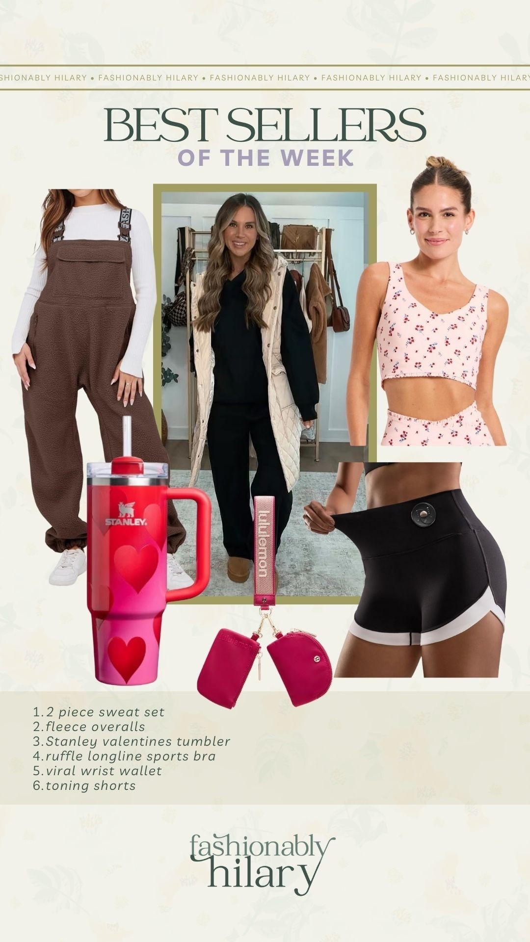 bestsellers of the week:

2 piece sweat set 
fleece overalls
Stanley valentines tumbler
ruffle longline sports bra
viral wrist wallet 
toning shorts 

#LTKfitnessgoals #LTKActive #LTKMidsize