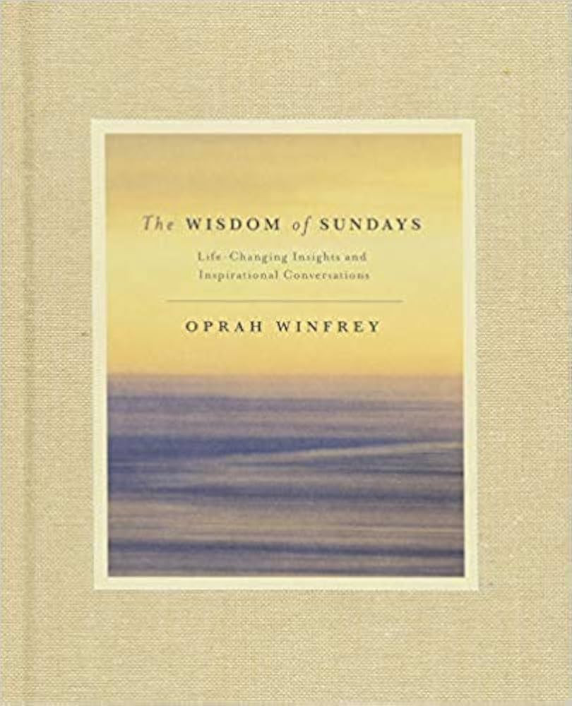 [By Oprah Winfrey ] The Wisdom of Sundays: Life-Changing Insights and Inspirational Conversations... | Amazon (US)
