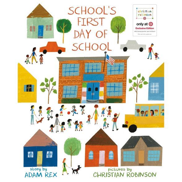 School's First Day of School - Target Exclusive Edition by Adam Rex & Christian Robinson (Hardcov... | Target