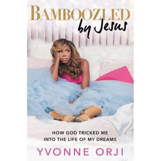Bamboozled by Jesus - by Yvonne Orji | Target