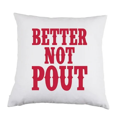 Better Not Pout White Satin Throw Pillow 16 inch Square with Insert Included | Walmart (US)