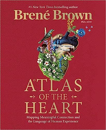 Atlas of the Heart: Mapping Meaningful Connection and the Language of Human Experience | Amazon (US)