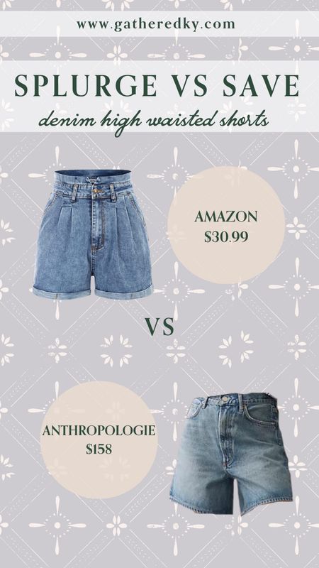 Splurge vs Save: Denim High Waisted Shorts 

#LTKstyletip #LTKSeasonal