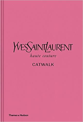 Yves Saint Laurent Catwalk: The Complete Haute Couture Collections 1962-2002 /anglais



Hardcove... | Amazon (US)