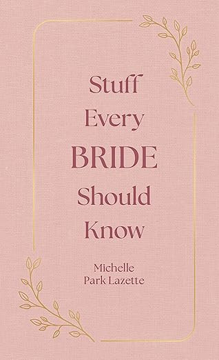 Stuff Every Bride Should Know (Stuff You Should Know) | Amazon (US)