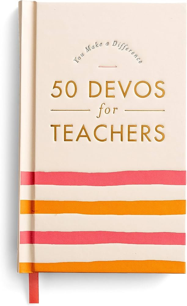 You Make A Difference: 50 Devos for Teachers | Amazon (US)