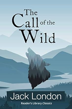 The Call of the Wild (Reader's Library Classics) | Amazon (US)