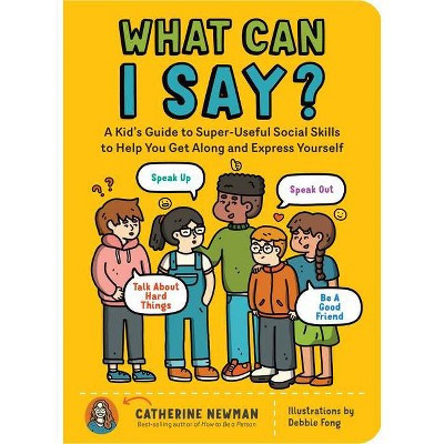 What Can I Say? - by  Catherine Newman (Paperback) | Target