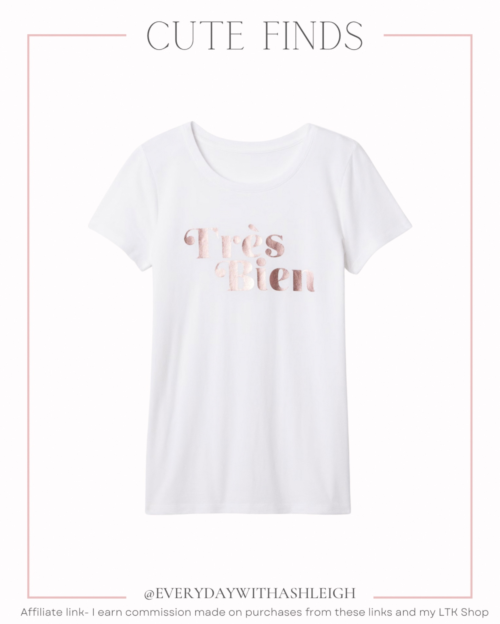 A cute graphic tee with Tres Bien on it in rose goldd

#LTKStyleTip #LTKFindsUnder50 #LTKFindsUnder100