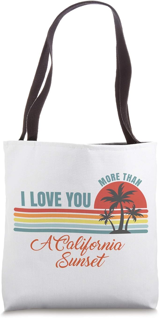 Music Valentine Tee I Love You More Than A California Sunset Tote Bag | Amazon (US)