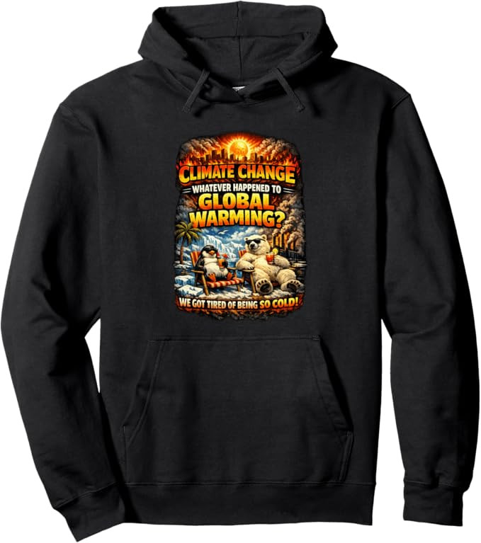Climate Change Funny Graphic Global Warming Humor Pullover Hoodie | Amazon (US)