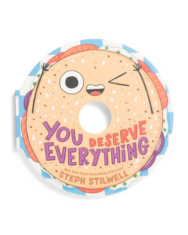 You Deserve Everything Shaped Board Book | TJ Maxx