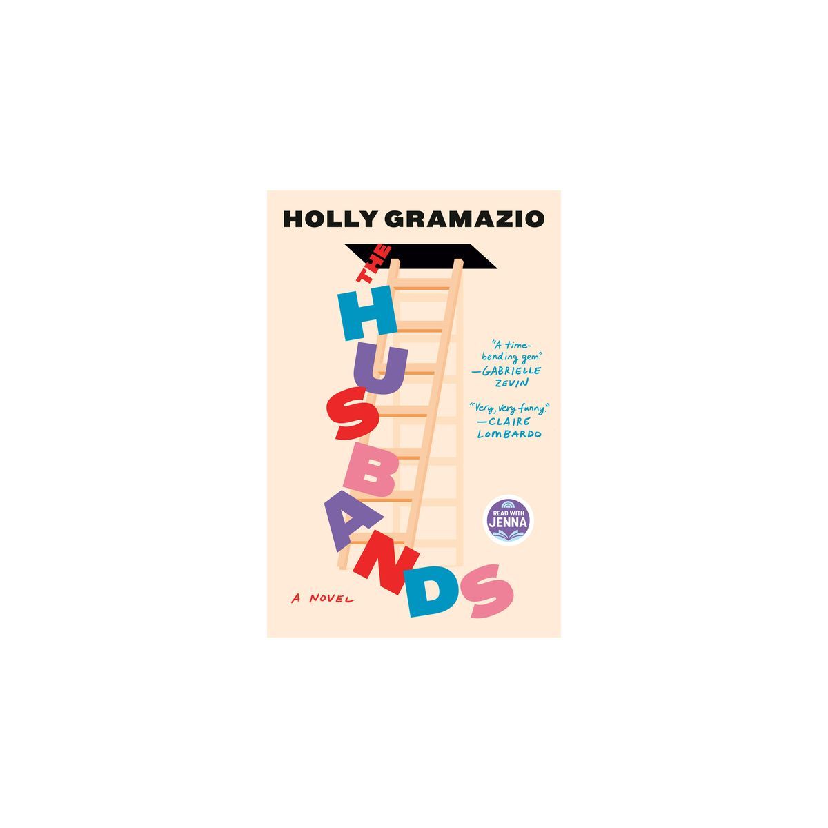 The Husbands - by  Holly Gramazio (Hardcover) | Target