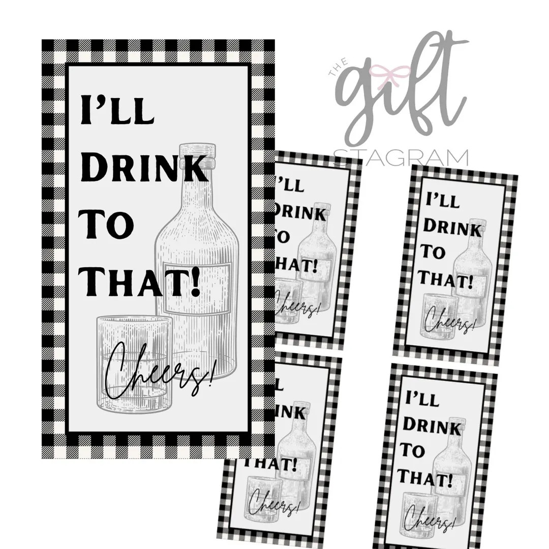I'll Drink to That Cheers Gift Tag DIGITAL DOWNLOAD Birthday Gift Tag Celebration Gift Ideas Cong... | Etsy (US)