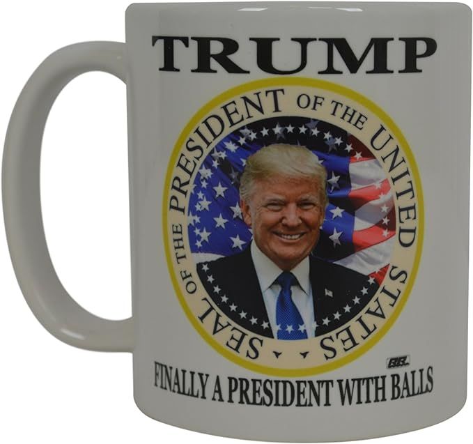 Donald Trump Coffee Mug Finally A President With Balls Funny Novelty Cup Gift Idea MAGA | Amazon (US)