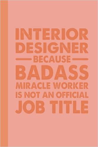 Interior Designer Gifts: A Funny And Appreciation Gift For Interior Designer, Lined Notebook Jour... | Amazon (US)