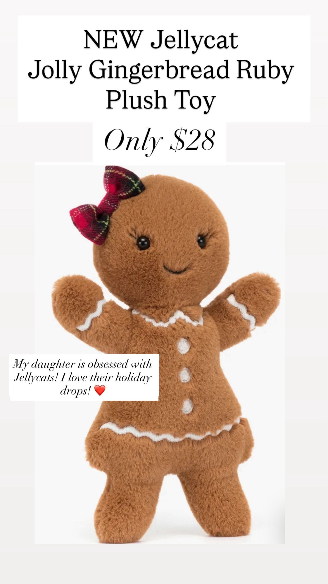 NEW Jolly Gingerbread Ruby Plush Toy is $28

#LTKHoliday #LTKGiftGuide