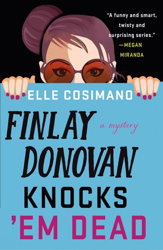 Finlay Donovan Knocks 'em Dead: A Mystery | Indigo (CA)