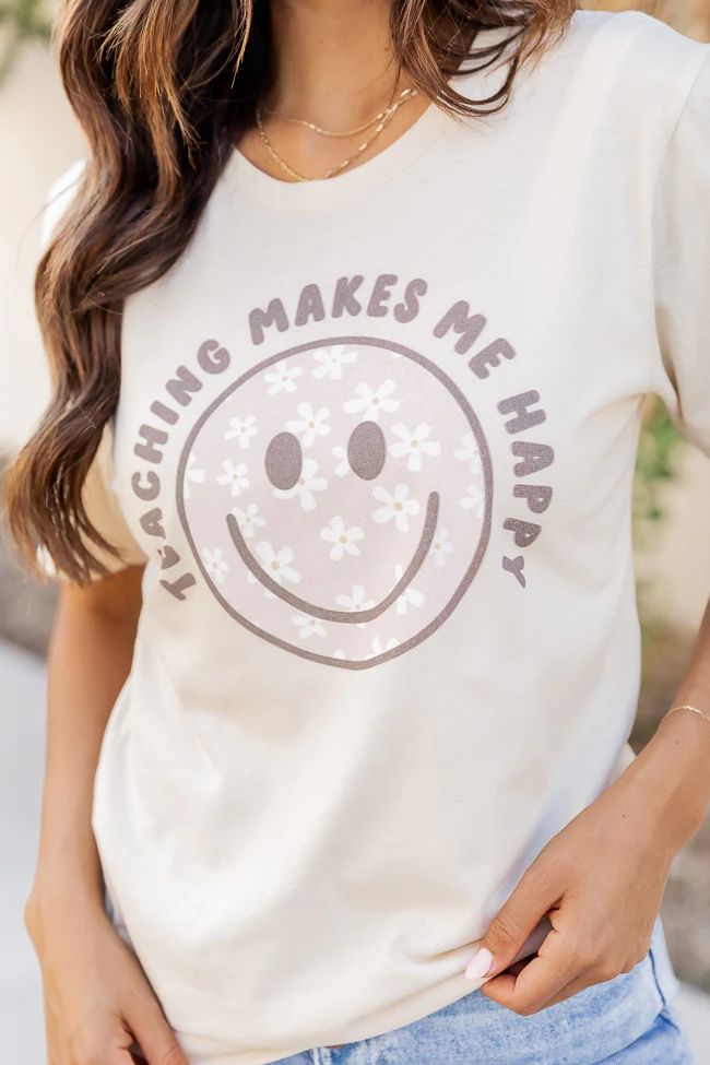 Teaching Makes Me Happy Cream Graphic Tee | Pink Lily