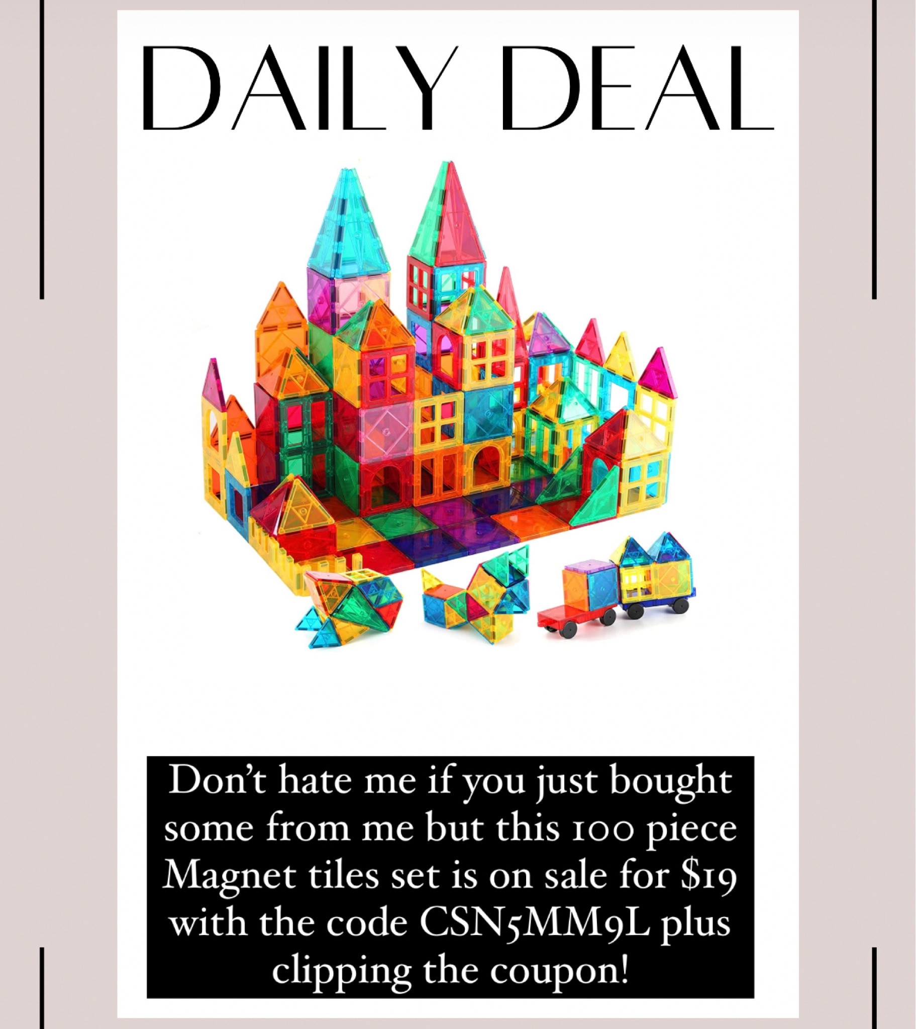 Don’t hate me if you just bought some from me but this 100 piece Magnet tiles set is on sale for $19 with the code CSN5MM9L plus clipping the coupon!

#LTKkids #LTKfamily #LTKGiftGuide