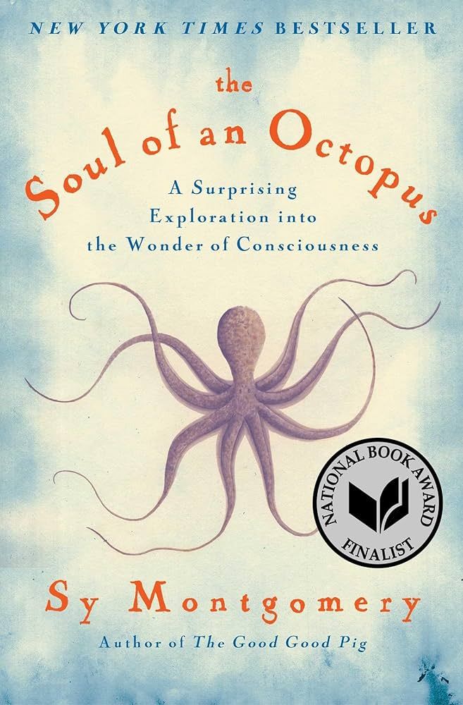 The Soul of an Octopus: A Surprising Exploration into the Wonder of Consciousness | Amazon (US)